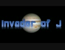 【第19回MMD杯本選】Invader of J
