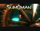 【実況】当然の如く時間を操る力士「SUMOMAN」#18