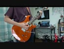 【ONE OK ROCK】　Nothing Helps 　【弾いてみた】