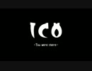 ICO【ICO-You were there-】叩いてみた。