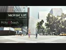 【第19回MMD杯本選】Movin' up! feat. STUTS / Hilty & Bosch