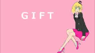 【UTAUカバー】GIFT【凛月レイア】