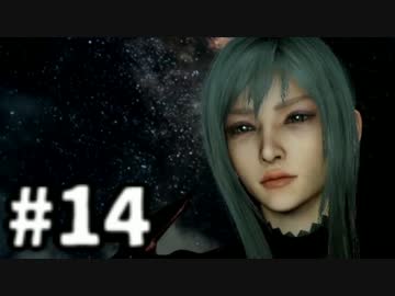 【実況】FINAL FANTASY XV 実況風プレイ　part14【FF15】