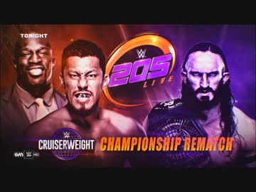 【WWE】ネヴィル(ch.)vs戸澤陽【クルーザー王座戦:205Live】