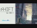 SHIFT / 初音ミク