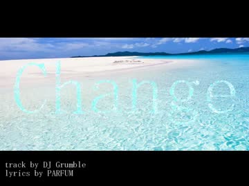 Change / PARFUM 【ニコラップ】