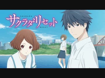 だから僕は僕を手放す ピアノ サクラダリセットop2 ニコニコ動画