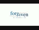 forgiven[初音ミクV4X/オリジナル]