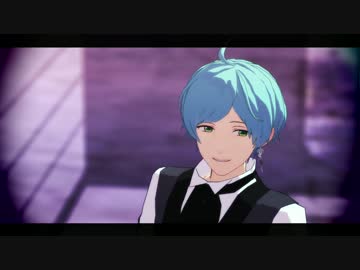 【MMDあんスタ】フィクサー【深海奏汰生誕祭2017】