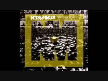 NOISEMAKER/SOMEBODY WANTS DAYS YOU CLOSE