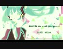 ユウキセイfeat.初音ミク - Just Be My Song for MIRAI!