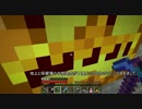 【Minecraft】不安定なマインクラフト　Part28【ゆっくり&ささら実況】