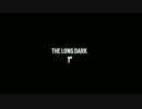 【The Long Dark】Ep.2　オープニング