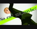 【APヘタリアMMD】Call me maybe.