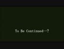 PC版・NieRAutomata：字幕プレイ動画！Last Log109 D：END…and？