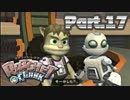 【ラチェット&クランク】煽り煽られ惑星冒険【実況】　Part17