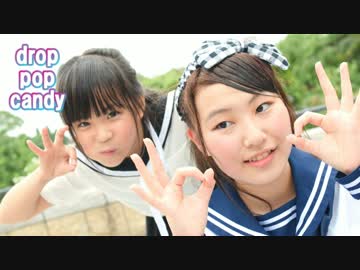 【のんJS4】drop pop candy 踊ってみた【まななJK1】