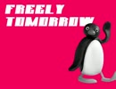 【出来るってすげぇ】FREELY TOMORROW【ピングー】
