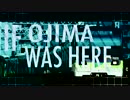 If Ojima Was Here