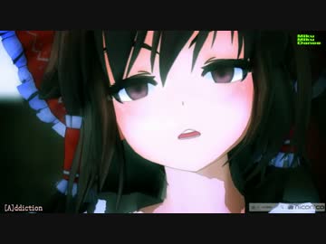 【MMD】ヤンデれいむ【[A]ddiction】
