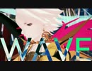 【Fate/MMD】WAVE ギル·オジ·カルナ