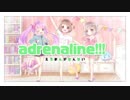 【エロマンガ先生ED】『adrenaline!!!』を歌ってみた♡【ゆこ×利香×二葉＠】