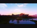 【Minecraft】この湖の周りに。part*9
