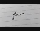 初音ミク「glow」中国語替え歌【漣】
