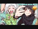 【ニコ生】キリザキ君は。part10/11