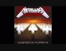 Master Of Puppets～Cover