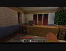 【ホラー絶叫】遺恨の残る館で... その３【Minecraft】
