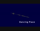 Dancing Place / mito(みと)
