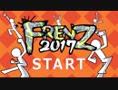 FRENZ 2017 二日目深夜の部オープニング