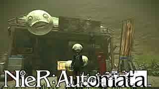 【実況】NieR：Automata　これは窃盗か。それとも不法侵入か。 ＃５６