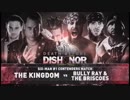 【ROH】ブリー・レイ&ブリスコズvsザ・キングダム:6人挑戦者決定戦【DBD】