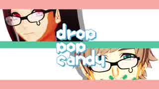 【MMDA3!】drop pop candy【綴&いづみ】