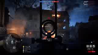 BF1を淡々と垂れ流しプレイ Part16