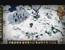 【Don't Starve】危険なサバイバル実況プレイ303