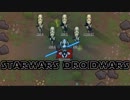 [RimWorld]　STARWARS DROIDWARS #2