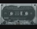 ８０年代米国インディシーンの断片／The End Of Music As We Know It (Full Album)