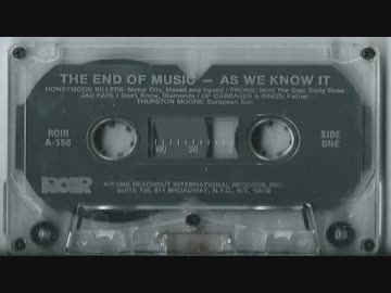 ８０年代米国インディシーンの断片／The End Of Music As We Know It (Full Album)