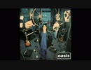 Oasis - I Will Believe (live)