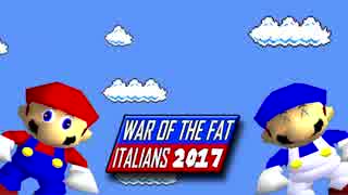 [スーパーマリオ64]War of the Fat Italians 2017