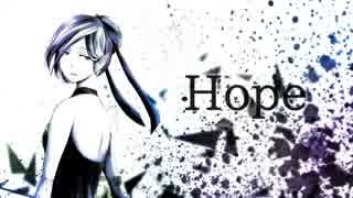 【唄方つらら】Hope【UTAUカバー】