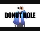 【UTAUカバー】ドーナツホール (Donut Hole)【sans.】
