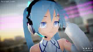 【MMD】Fly to night, tonight (Lat式初音ミク改変793CoolStyleモデル)【Ray-MMD】