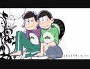 【おそ松さん人力】年中松で心.拍.数.♯.0.8.2.2【一周年リメイク】