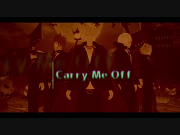 【MMDヒロアカ】Carry Me Off【ハロウィン】