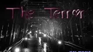 The Terror【NNIオリジナル曲】