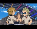 イナズマイレブン　世界への挑戦!!編　第98話　全力の友情！一之瀬ｖｓ円堂!!